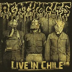 Pochette de Live in Chile de Agathocles