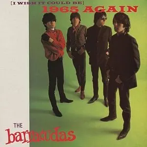 Pochette de (I Wish It Could Be) 1965 Again de The Barracudas