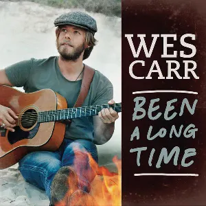 Pochette de Been A Long Time de Wes Carr
