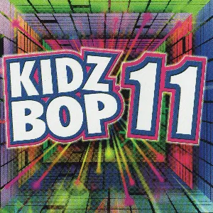 Pochette de Kidz Bop 11 de Kidz Bop