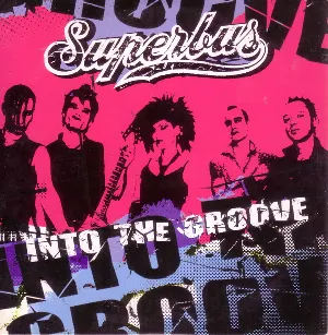 Pochette de Into the Groove de Superbus