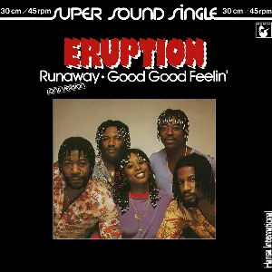 Pochette de Runaway / Good Good Feelin’ de Eruption