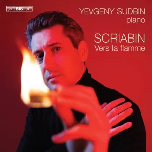 Pochette de Vers la flamme de Alexander Scriabin - Yevgeny Sudbin