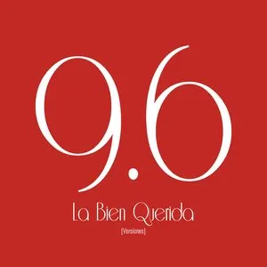 Pochette de 9.6 de La Bien Querida