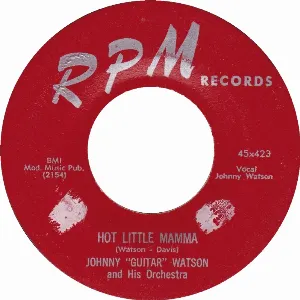 Pochette de Hot Little Mamma / I Love to Love You de Johnny “Guitar” Watson