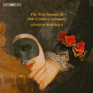 Pochette de The Trio Sonata in 18th-Century Germany de London Baroque