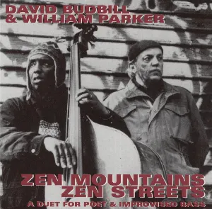 Pochette de Zen Mountains Zen Streets de William Parker