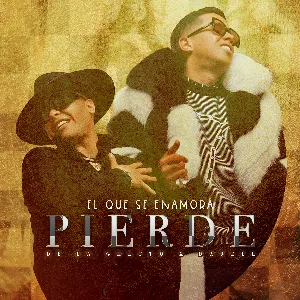 Pochette de El que se enamora pierde de Darell - De La Ghetto