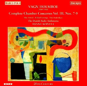 Pochette de Complete Chamber Concertos, Vol. III: Nos. 7-9 de DR UnderholdningsOrkestret - Vagn Holmboe