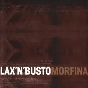 Pochette de Morfina de Lax’n’Busto