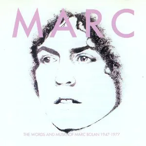 Pochette The Words and Music of Marc Bolan 1947-1977