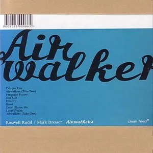 Pochette de Airwalkers de Roswell Rudd - Mark Dresser