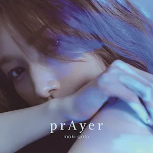 Pochette de prAyer de Maki Goto