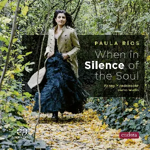 Pochette de When in Silence of the Soul de Fanny Mendelssohn