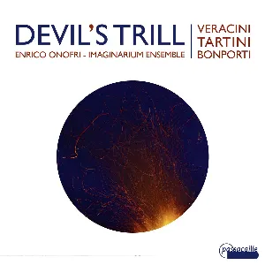 Pochette de Devil’s Trill de Francesco Maria Veracini - Francesco Antonio Bonporti - Enrico Onofri - Giuseppe Tartini