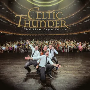 Pochette de Celtic Thunder - The Live Experience (Live) de Celtic Thunder