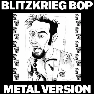 Pochette de Blitzkrieg Bop (Metal Version) de Leo Moracchioli