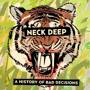 Pochette de A History of Bad Decisions de Neck Deep