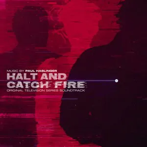 Pochette Halt and Catch Fire (Original Television Series Soundtrack)