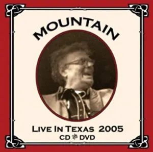 Pochette de Live in Texas 2005 de Mountain