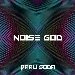 Pochette de Noise God de Baali Soda