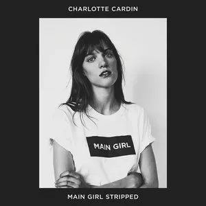 Pochette de Main Girl (Stripped) de Charlotte Cardin