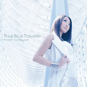 Pochette de True Blue Traveler de Minami Kuribayashi