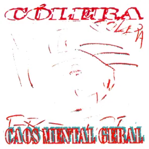 Pochette de Caos mental geral de Cólera