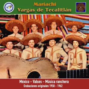Pochette de México: Valses - Música Ranchera de Mariachi Vargas de Tecalitlán