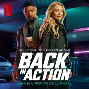 Pochette de Back In Action: Soundtrack from the Netflix Film de Christopher Lennertz