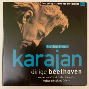 Pochette de Herbert von Karajan dirige Beethoven - concertos n° 4 et 5 « L'Empereur » de Ludwig van Beethoven - Philharmonia Orchestra - Walter Gieseking - Herbert von Karajan