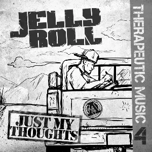 Pochette de Therapeutic Music 4: Just My Thoughts de Jelly Roll