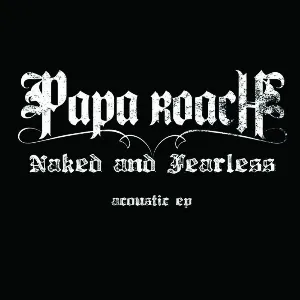 Pochette Naked and Fearless: Acoustic EP