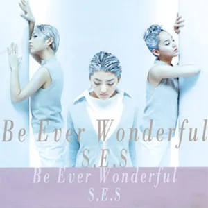 Pochette de Be Ever Wonderful de S.E.S.