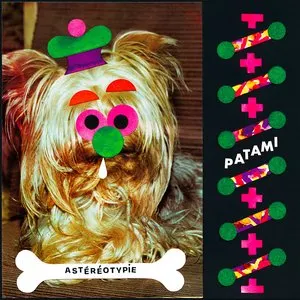 Pochette de PATAMI de Astéréotypie