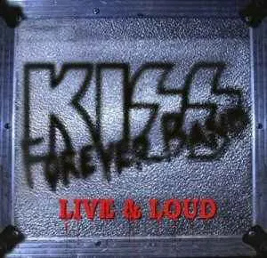 Pochette de Live & Loud de Kiss Forever Band