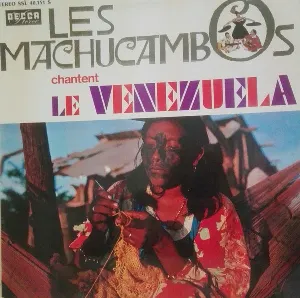 Pochette de Les Machucambos chantent le Vénézuela de Los Machucambos