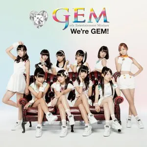 Pochette de We’re GEM! de GEM