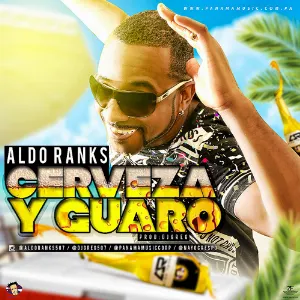 Pochette de Cerveza y Guaro de Aldo Ranks