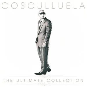 Pochette de The Ultimate Collection de Cosculluela