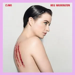 Pochette de Claws de Meg Washington