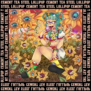 Pochette de Steel Lollipop de Cement Tea