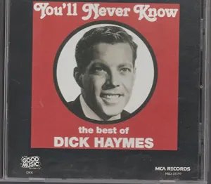 Pochette de You'll Never Know The Best Of Dick Haymes de Dick Haymes