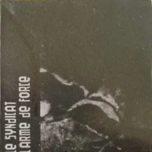 Pochette de L'Arme De Force de Le Syndicat