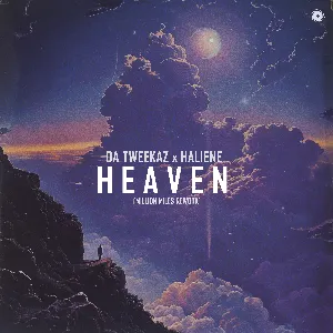 Pochette de Heaven (Million Miles Rework) de Da Tweekaz - HALIENE