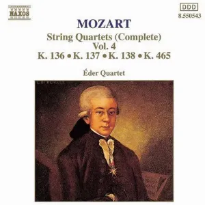 Pochette String Quartets (Complete), Vol. 4: K. 136 / K. 137 / K. 138 / K. 465
