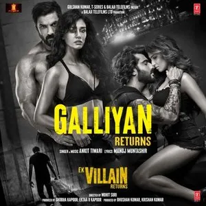 Pochette de Galliyan Returns (From “Ek Villain Returns”) de Ankit Tiwari