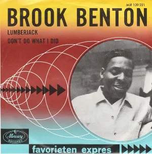 Pochette de Lumberjack / Don’t Do What I Did de Brook Benton