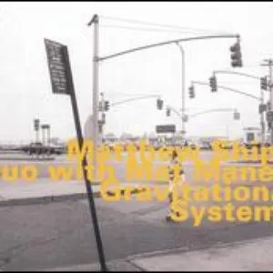 Pochette de Gravitational Systems de Mat Maneri