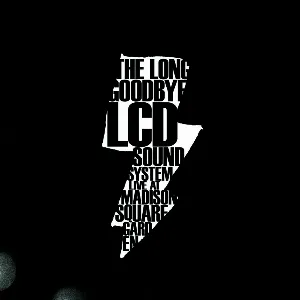 Pochette The Long Goodbye: LCD Soundsystem live at Madison Square Garden